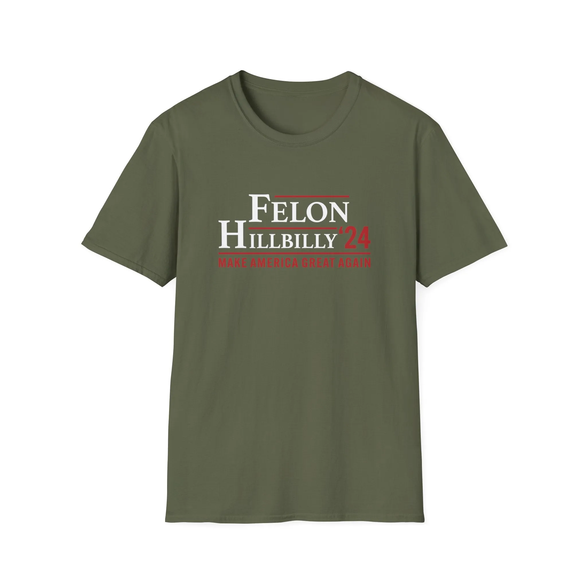 Felon Hillbilly '24 T-Shirt